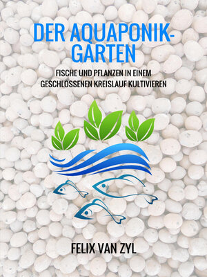 cover image of Der Aquaponik-Garten